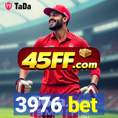 3976 bet